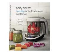 Baby Brezza Libro de cocina orgánico para bebés, puré fácil de hacer alimentos y recetas de alimentos integrales para tu bebé o niño pequeño