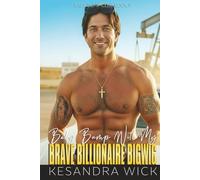 Baby Bump With My Brave Billionaire Bigwig: A Steamy Instalove Age Gap Surprise Pregnancy Romance (Baby Bump Club)