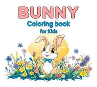 Baby Bunny Funny - Coloring Book for Kids (Ages 2-4)