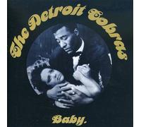 Baby by The Detroit Cobras (2006-01-01)