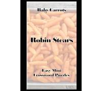 Baby Carrots: Easy Mini Crossword Puzzles