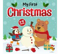 Baby Christmas Gifts: My First Christmas, High Contrast Book For Newborns 3-6 Months: Over 99 Clear Black & White Images For Babies Boys, Girls With Snowman, Elf (Baby Christmas Presents 6-12 Mos)