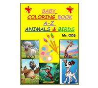 Baby Coloring Book: A to Z Animals & Birds Name: Simple & Big Coloring Book for Toddler - 28 Easy And Fun Coloring Pages For Kids, Preschool and Kindergarten