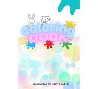Baby Coloring Book for Ages 2+: Fun and Easy Animals, Vehicles, and Nature for Toddlers, Preschoolers, and Kindergarten Kids | 30 Adorable Illustrations | Perfect for Both Boys and Girls
