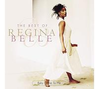 Baby Come to Me: Best of Regina Belle
