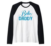 Baby Daddy Funny New Father Father Day Dad Gift Humor Unisex Camiseta Manga Raglan