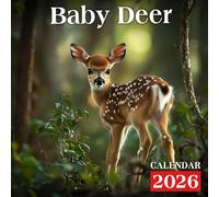 Baby Deer Calendar 2026: Follow the delicate and graceful lives of baby deer throughout the year