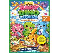 BABY DINO LOVERS: COLORING BOOK (KAWAII COLORING BOOK)