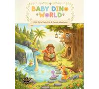 Baby Dino World: Little Pip's Daily Life & Forest Adventures
