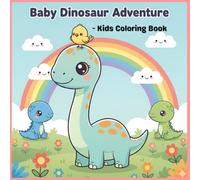 Baby Dinosaurs Adventure: Kids Coloring Book
