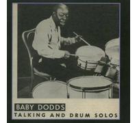 BABY DODDS - Talking & Drum Solos + Countss