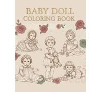 Baby Dolls Coloring Book: Stress Relief and Relaxation for Adults