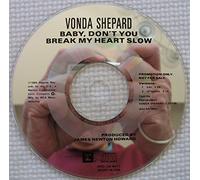 Shepard, Vonda - Baby, Don't You Break My..