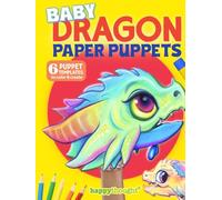 Baby Dragon Paper Puppets: 6 puppet templates to color and create (Happythought craft workbooks)