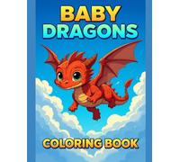 Baby Dragons Coloring Book