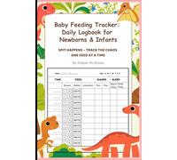 Baby Feeding Tracker: Daily Logbook for Newborns & Infants: Spit Happens - Track the Chaos One Feed at a Time (Tiny Steps Record Books)