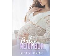 Baby for my Neighbor: A fertile forbidden first time age gap erotic romance (Filthy, Fertile, & Forbidden)
