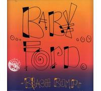Baby Ford - Beach bump (Full, 1989, UK) / Vinyl Maxi Single [Vinyl 12'']