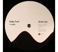 Baby Ford + Eon - Dead Eye/Amenity [Vinilo]