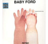 Baby Ford - Fetish