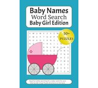 Baby Girl Names Word Search Book: Word Searches with Easy to Read Print about Baby Girl Names and More 6x9 Inches, 110 Pages 50+ Puzzles.. Gifts for Vacations, Holidays, and Free Times