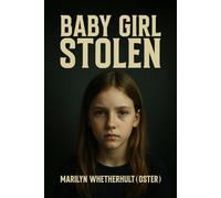 BABY GIRL STOLEN