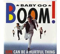 Baby Go Boom - LIFE CAN BE A HURTFUL THING 7 INCH (7" VINYL 45) UK ISLAND 1986