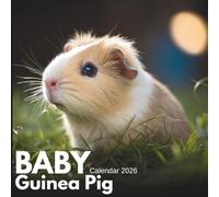 Baby Guinea Pig 2026 Calendar: A Year of Cuteness and Calm - Gift for Organizing & Planning