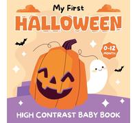 Baby Halloween Gifts 1 Year Old: My First Halloween, High Contrast Book For Newborns 0-12 Month: 100 Cute Black & White Pictures For Baby Shower With ... (Halloween Basket Stuffers For Babies)