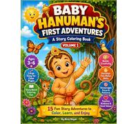Baby Hanuman's First Adventures - Volume 1 for children Ages 3 to 6: A Story Coloring Book