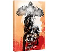Baby Hawk: A Novel in Verse [SIGNED EDITION]