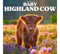 Baby Highland Cow 2026 Calendar: Adorable Calves and Country Charm