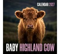 Baby Highland Cow 2027 Calendar: Fluffy Pasture Friends