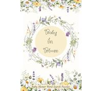 Baby In Bloom: Baby Shower Word Search Puzzles: Fun One Word Word Find Puzzle Books