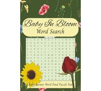 Baby In Bloom Word Search: Baby Shower Word Find Puzzle Fun: One Word Word Search