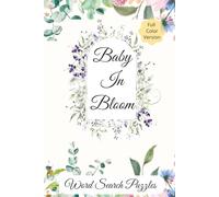 Baby In Bloom: Word Search Puzzles: Baby Shower Word Find Puzzle Fun, One Word Word Search