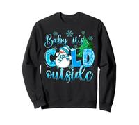 Baby It's Cold Outside Snowman Winter Vibes - Pijama navideño Sudadera