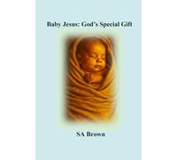 Baby Jesus: God’s Special Gift