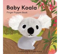Baby Koala: Finger Puppet Book: 10 (Little Finger Puppet Board Books)