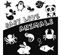 Baby love Animals: High contrast baby books for newborns for brain development