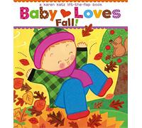 Baby Loves Fall!: A Karen Katz Lift-the-Flap Book (Karen Katz Lift-The-Flap Books)