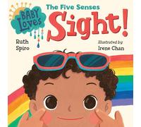 Baby Loves the Five Senses: Sight! (Baby Loves Science)