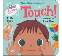 Baby Loves the Five Senses: Touch! (Baby Loves Science)