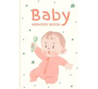 Baby Memory Book: Pink & Turquoise-Themed First Year Journal with Toy Illustration | Full-Color Milestone Keepsake with Stars & Photo Spaces