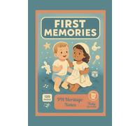 Baby Memory Notebook "First Memories": Retro Vintage Journal - Cute Baby Cover Designs: Lovely Baby Shower & Newborn Gift, Perfect for New Parents to ... Hardcover, 120 Blank Pages, 6"x9", A5