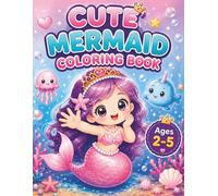 Baby Mermaid Coloring Book for Toddlers Ages 2-5: Fun and Simple Ocean-Themed Coloring Pages with Bold Lines for Little Girls
