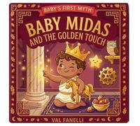 Baby Midas and the Golden Touch (Baby's First Myth)