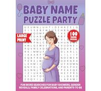 Baby Name Puzzle Party: Fun Word Searches for Baby Showers, Gender Reveals, Family Celebrations, and Parents-to-Be