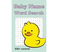Baby Names Word Search: A Great Gift for Expecting Parents, Grandparents, Authors, Writers, and Name Enthusiasts!