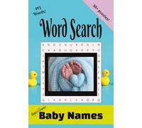 Baby Names Word Search: Find 495 Unique and Common Baby Names in 50+ Puzzles! Relax and Unwind | 110 pages | 6 x 9 inches